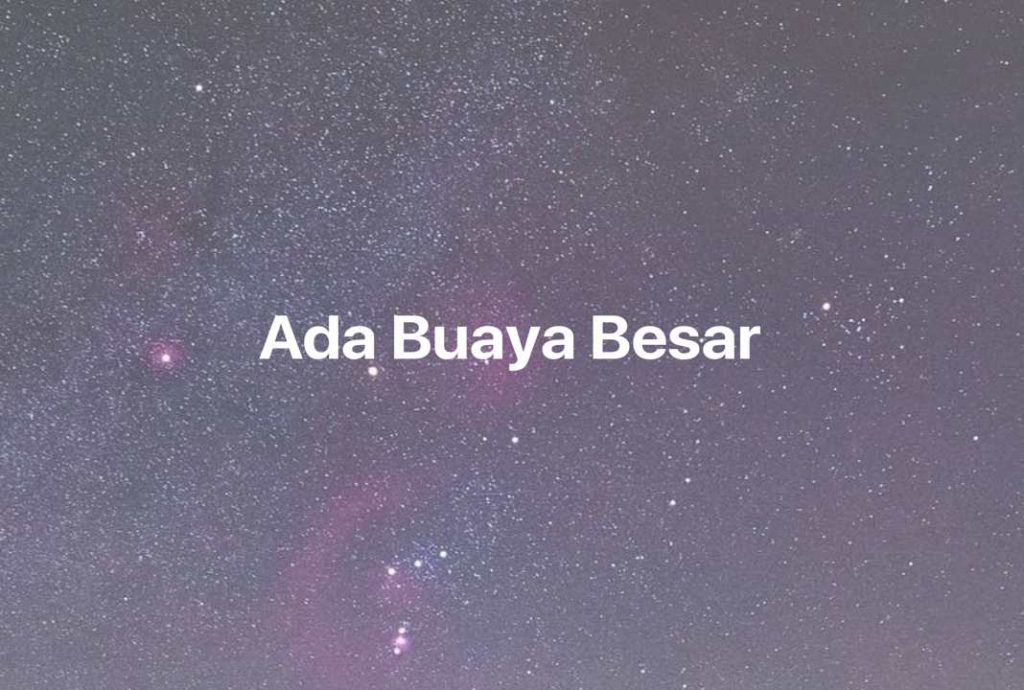 Gambar Mimpi Ada Buaya Besar