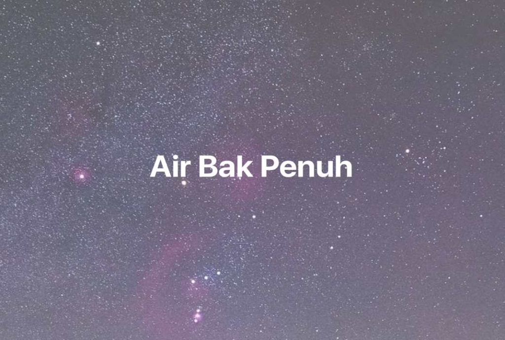 Gambar Mimpi Air Bak Penuh