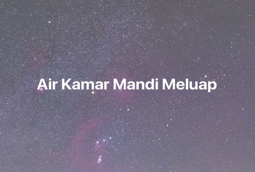 Gambar Mimpi Air Kamar Mandi Meluap