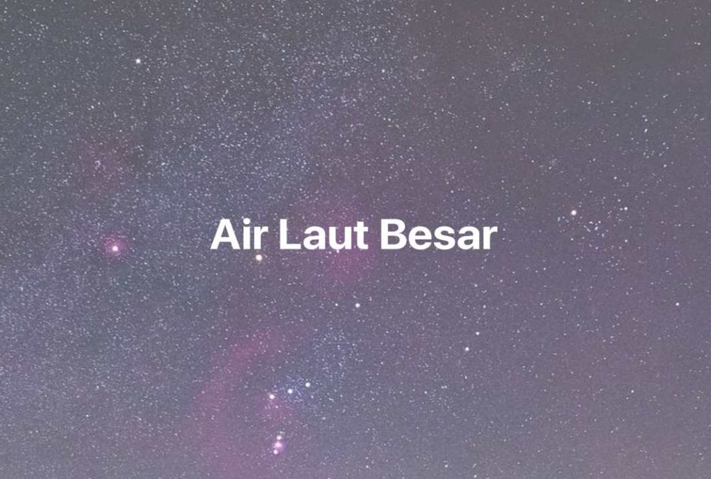 Gambar Mimpi Air Laut Besar