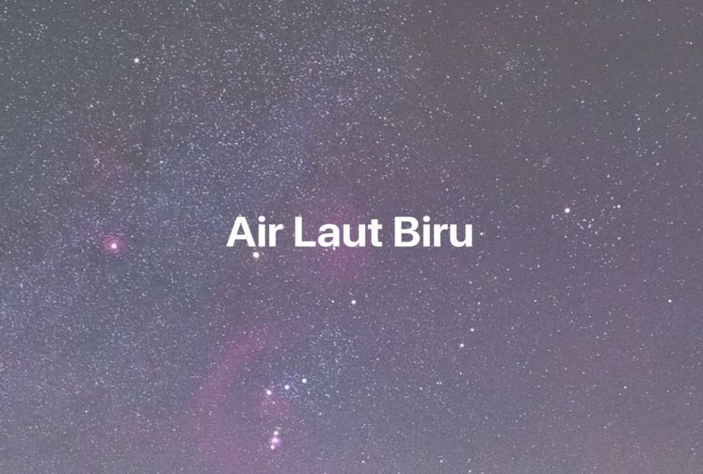 Gambar Mimpi Air Laut Biru