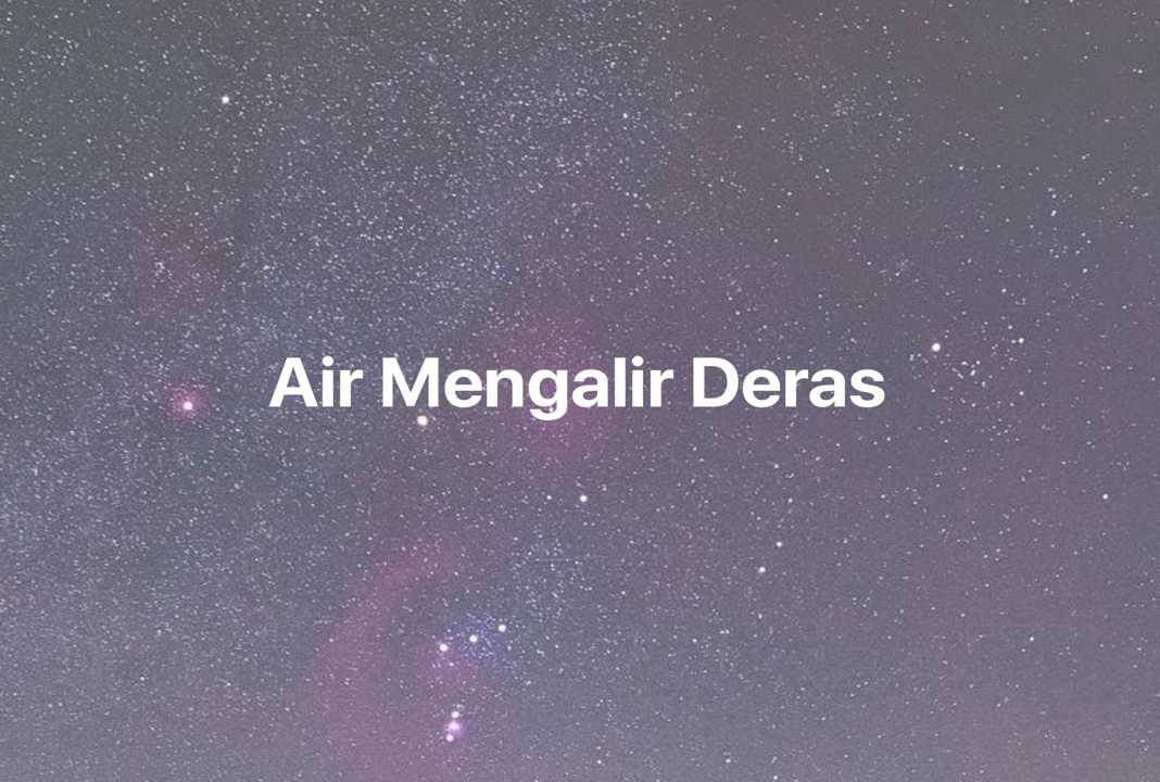 Gambar Mimpi Air Mengalir Deras