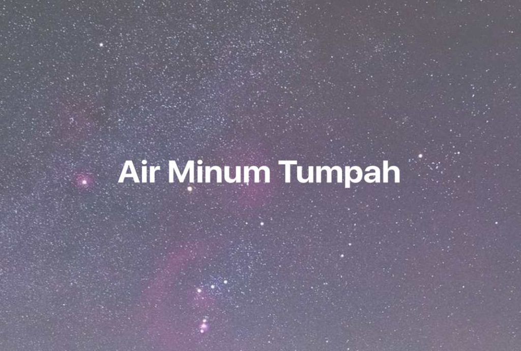 Gambar Mimpi Air Minum Tumpah