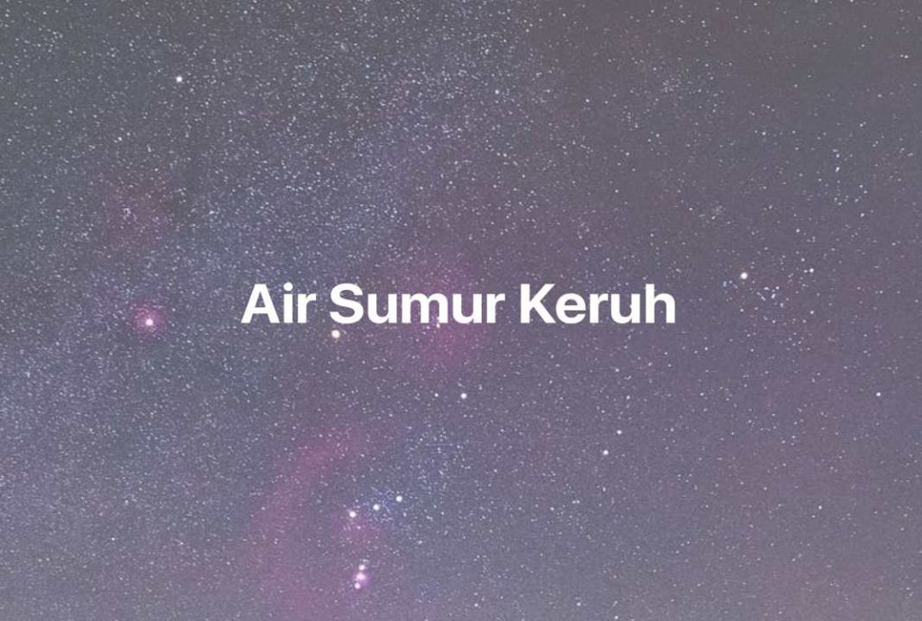 Gambar Mimpi Air Sumur Keruh