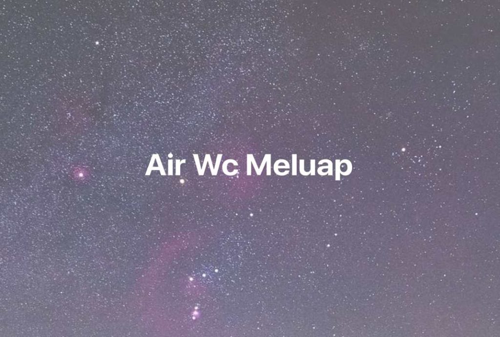 Gambar Mimpi Air Wc Meluap