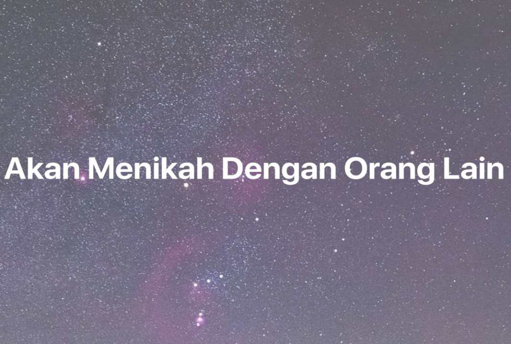 Gambar Mimpi Akan Menikah Dengan Orang Lain