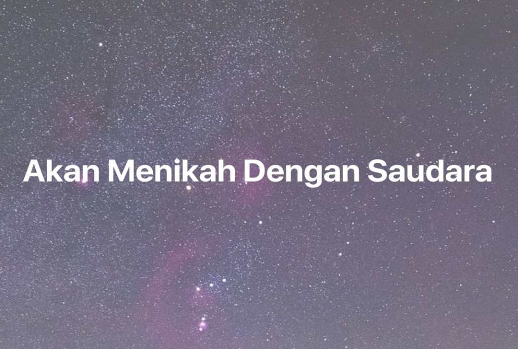 Gambar Mimpi Akan Menikah Dengan Saudara