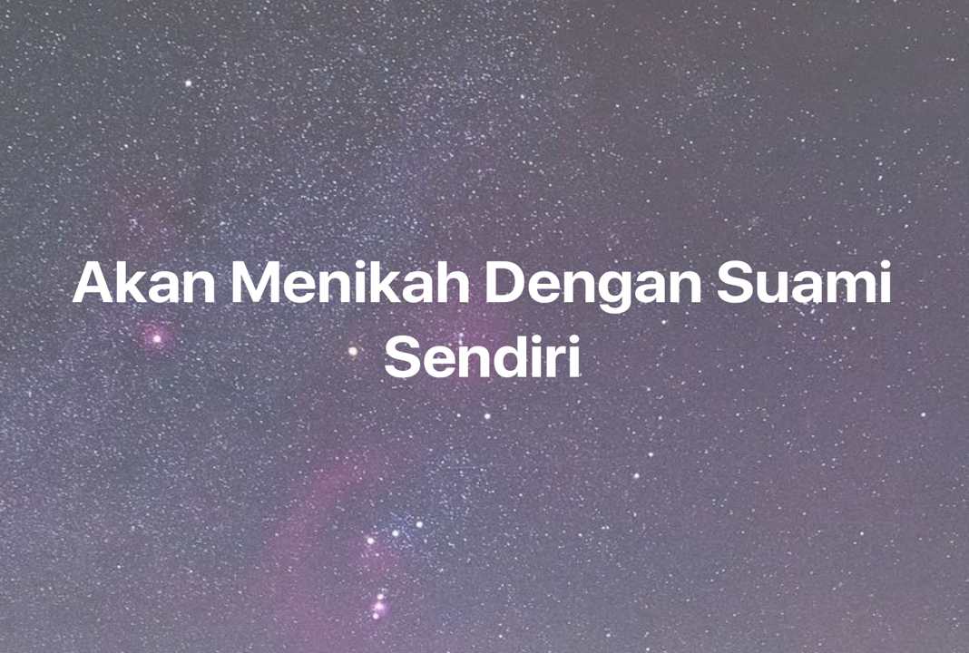 Gambar Mimpi Akan Menikah Dengan Suami Sendiri