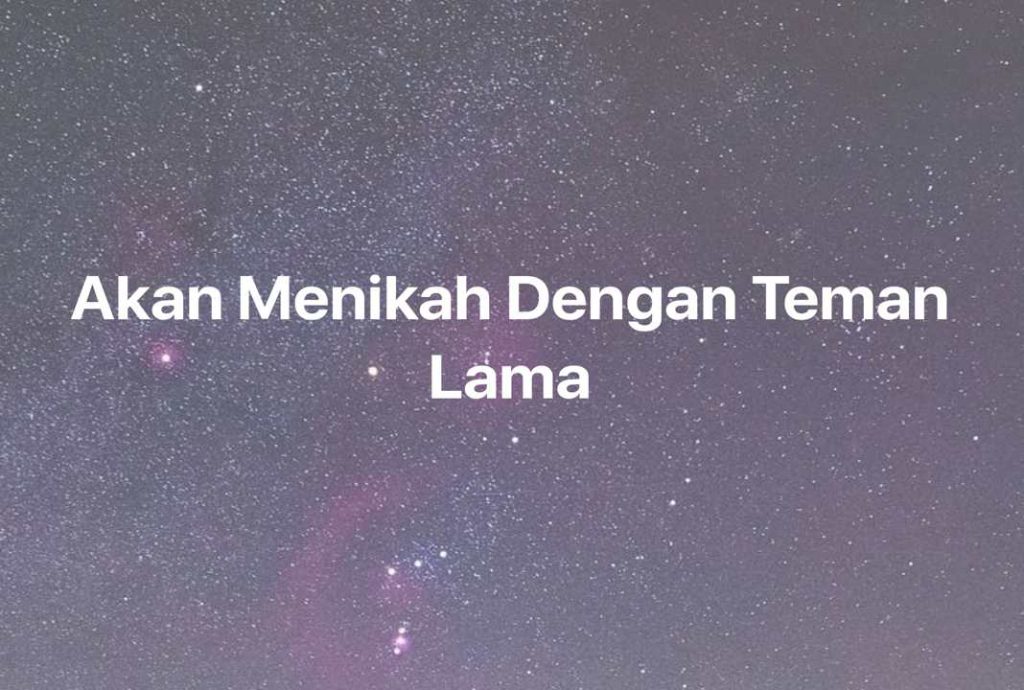 Gambar Mimpi Akan Menikah Dengan Teman Lama