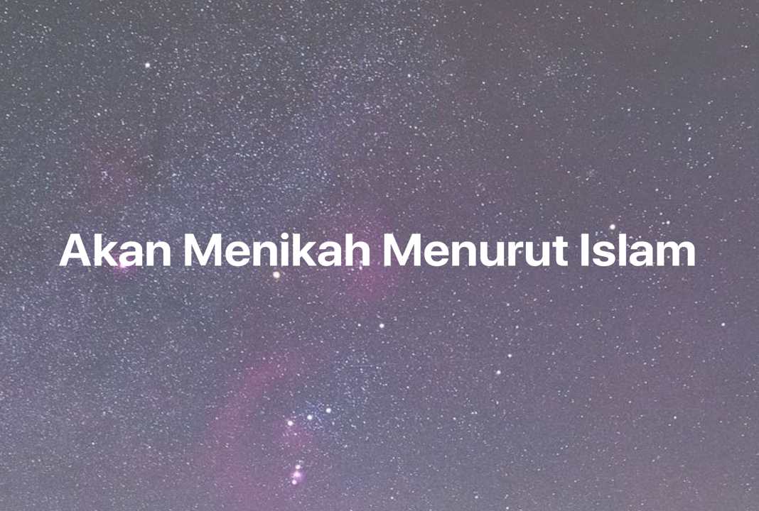 Gambar Mimpi Akan Menikah Menurut Islam