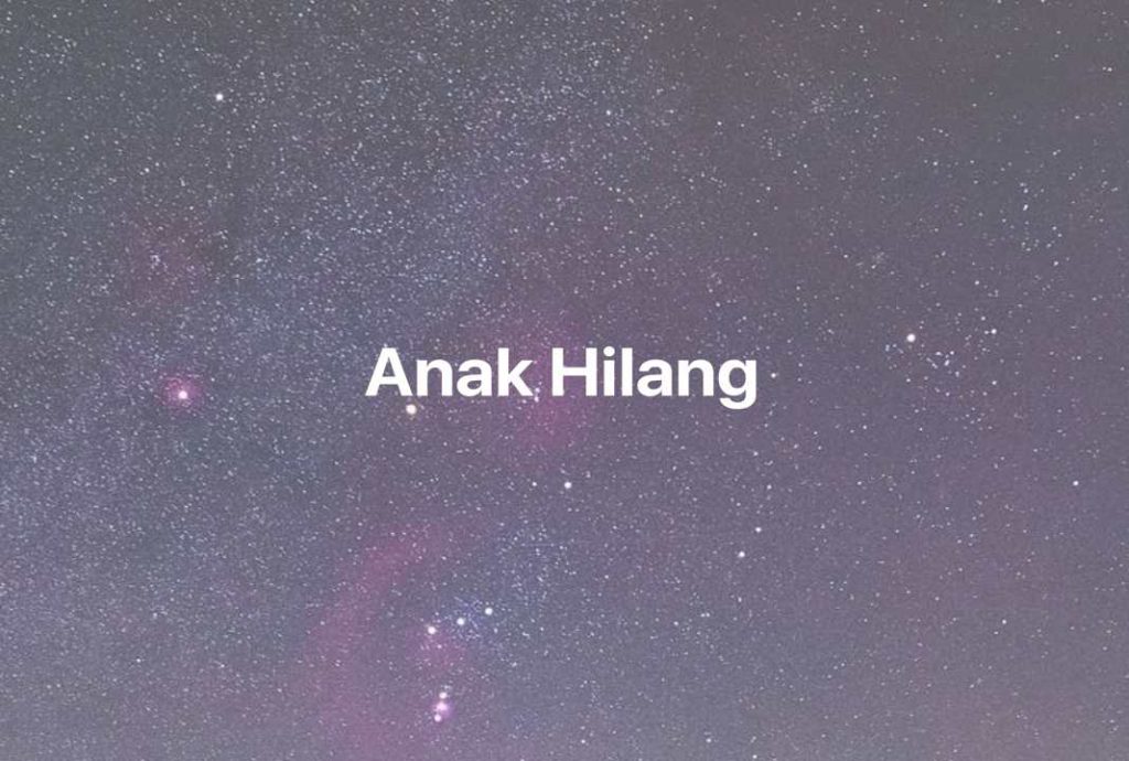 Gambar Mimpi Anak Hilang