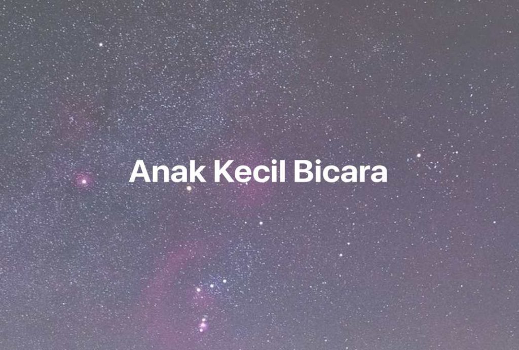 Gambar Mimpi Anak Kecil Bicara