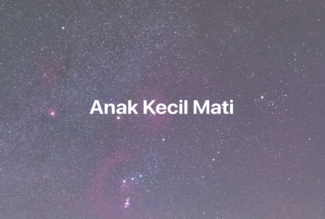 Gambar Mimpi Anak Kecil Mati