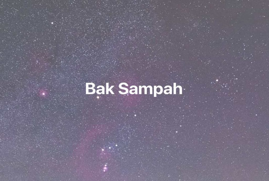 Gambar Mimpi Bak Sampah