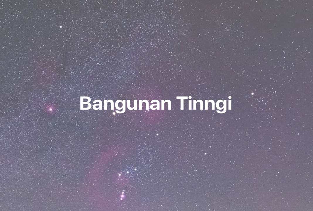 Gambar Mimpi Bangunan Tinngi