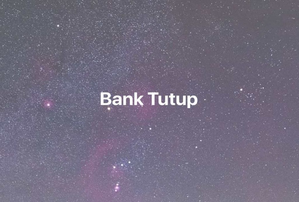 Gambar Mimpi Bank Tutup