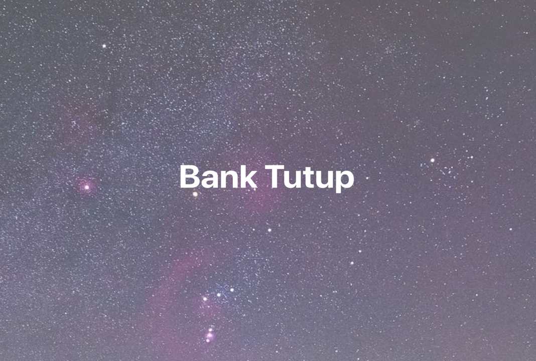 Gambar Mimpi Bank Tutup