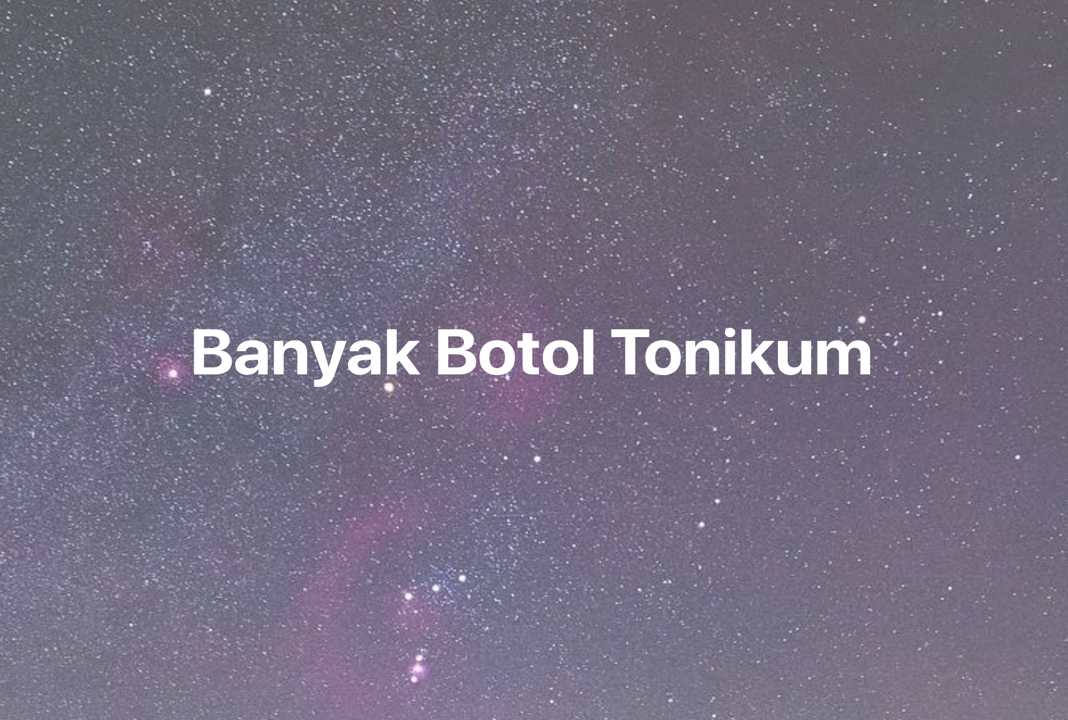 Gambar Mimpi Banyak Botol Tonikum