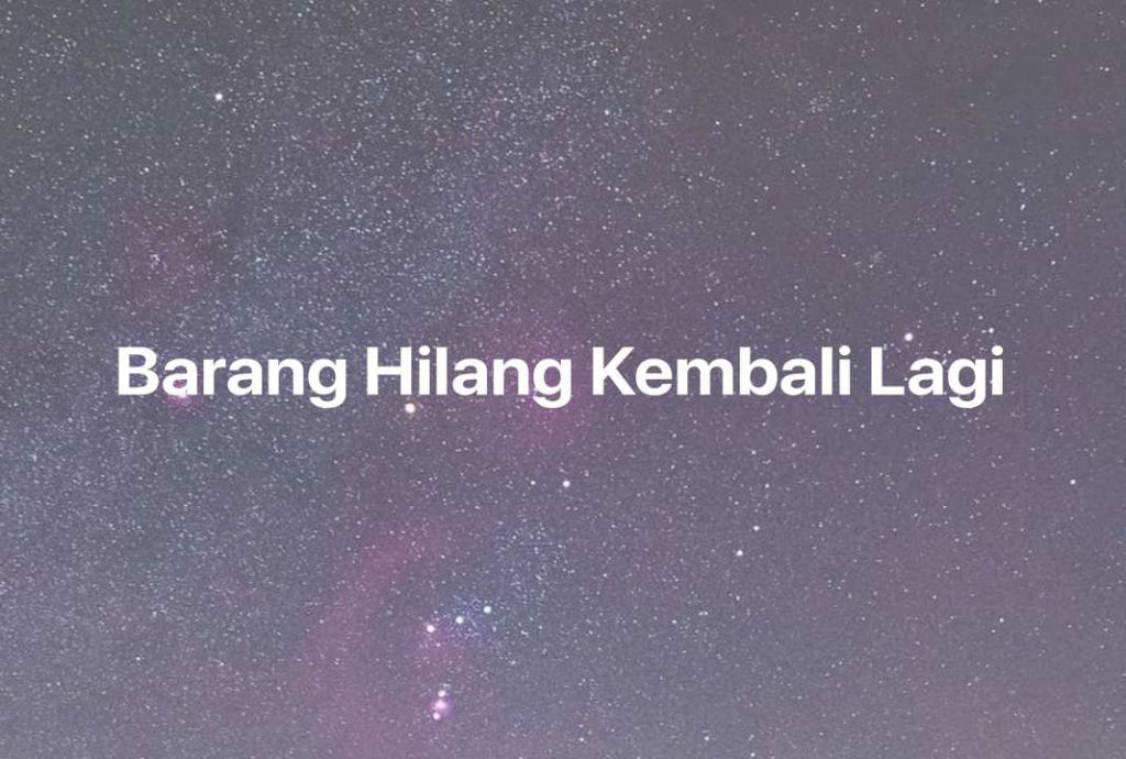 Gambar Mimpi Barang Hilang Kembali Lagi