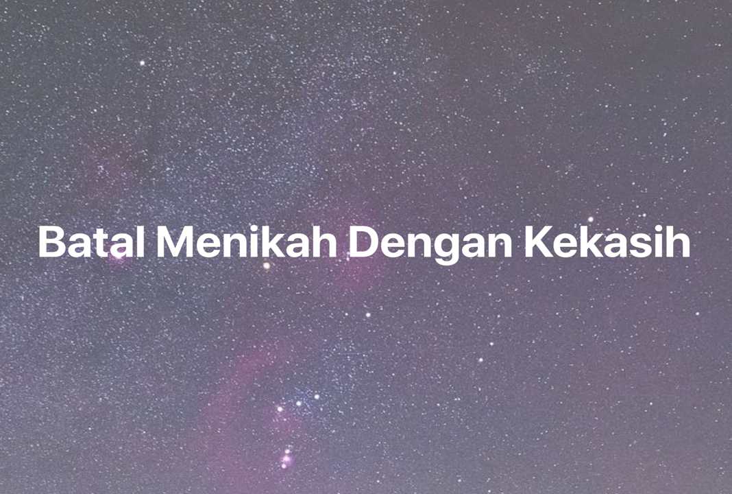 Gambar Mimpi Batal Menikah Dengan Kekasih