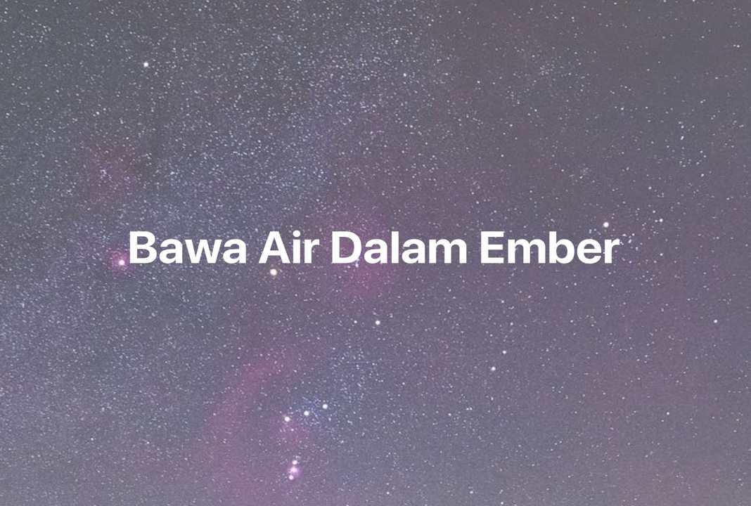 Gambar Mimpi Bawa Air Dalam Ember