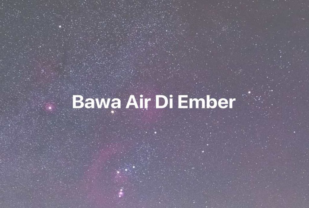 Gambar Mimpi Bawa Air Di Ember