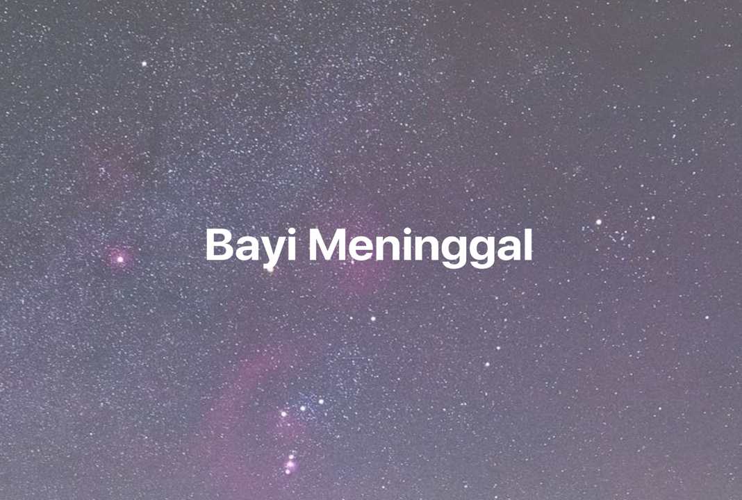 Gambar Mimpi Bayi Meninggal