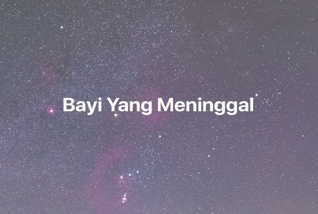 Gambar Mimpi Bayi Yang Meninggal