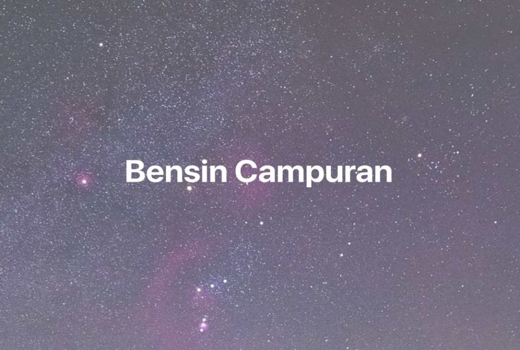 Gambar Mimpi Bensin Campuran