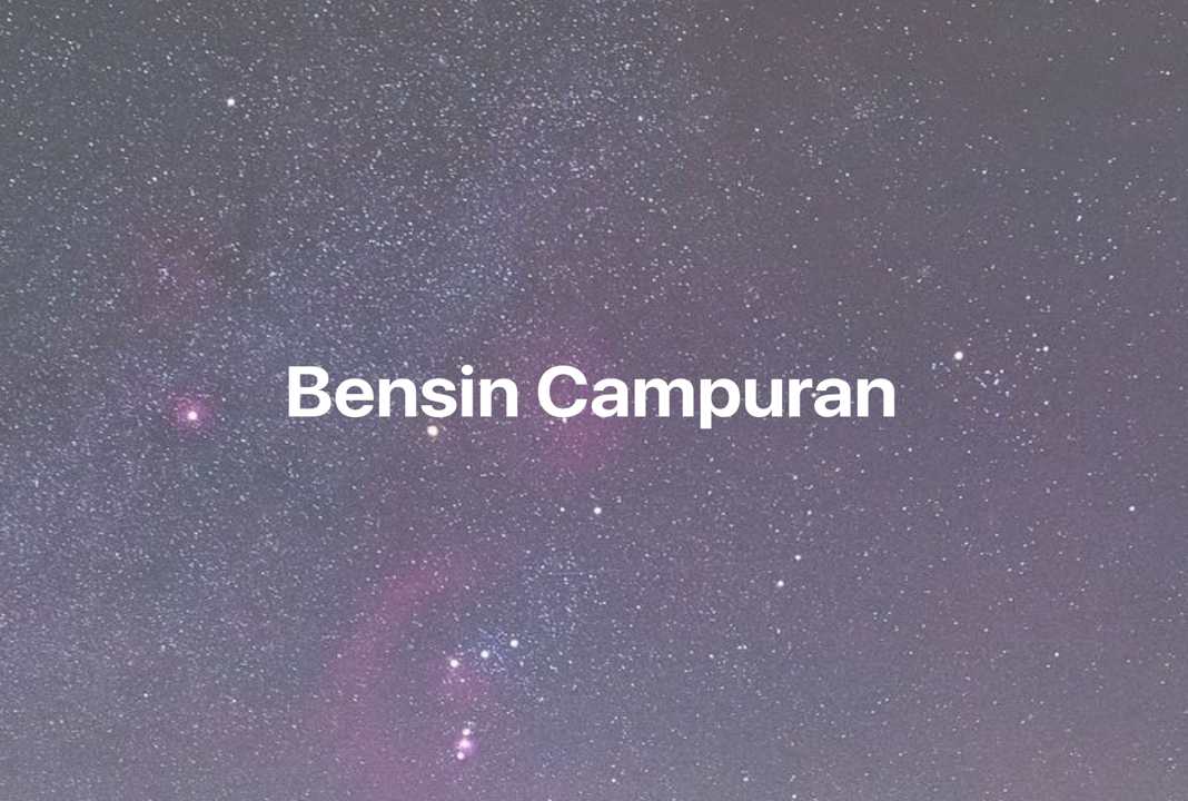 Gambar Mimpi Bensin Campuran