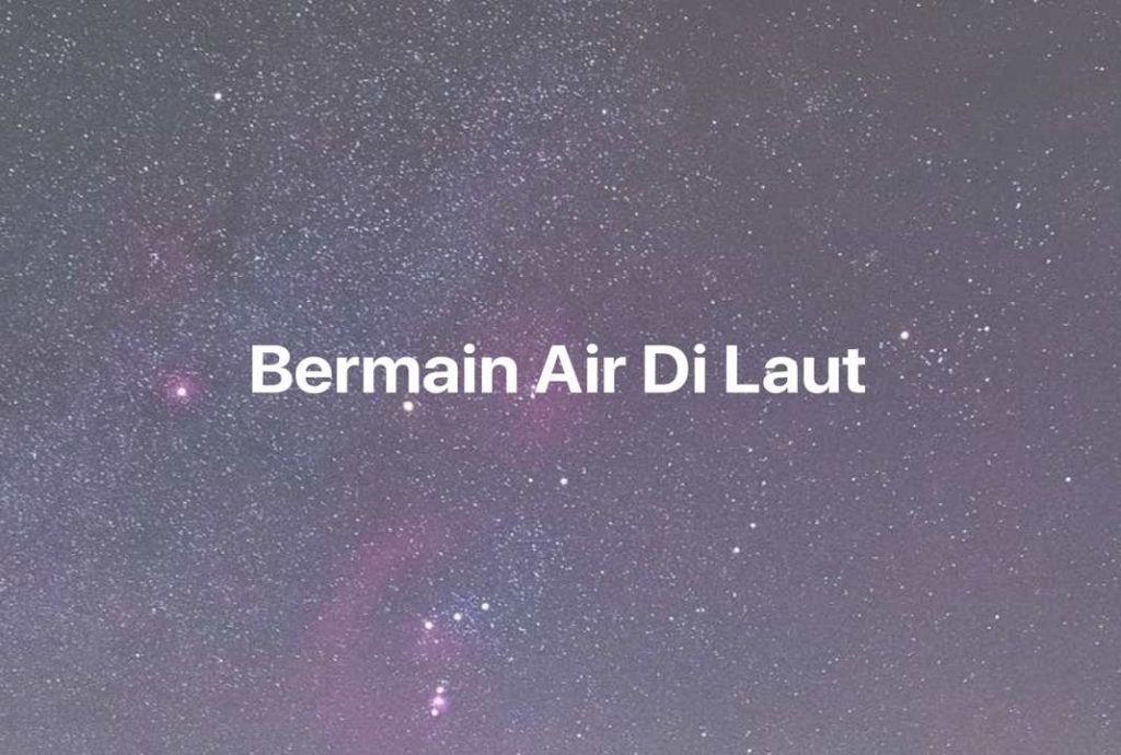 Gambar Mimpi Bermain Air Di Laut