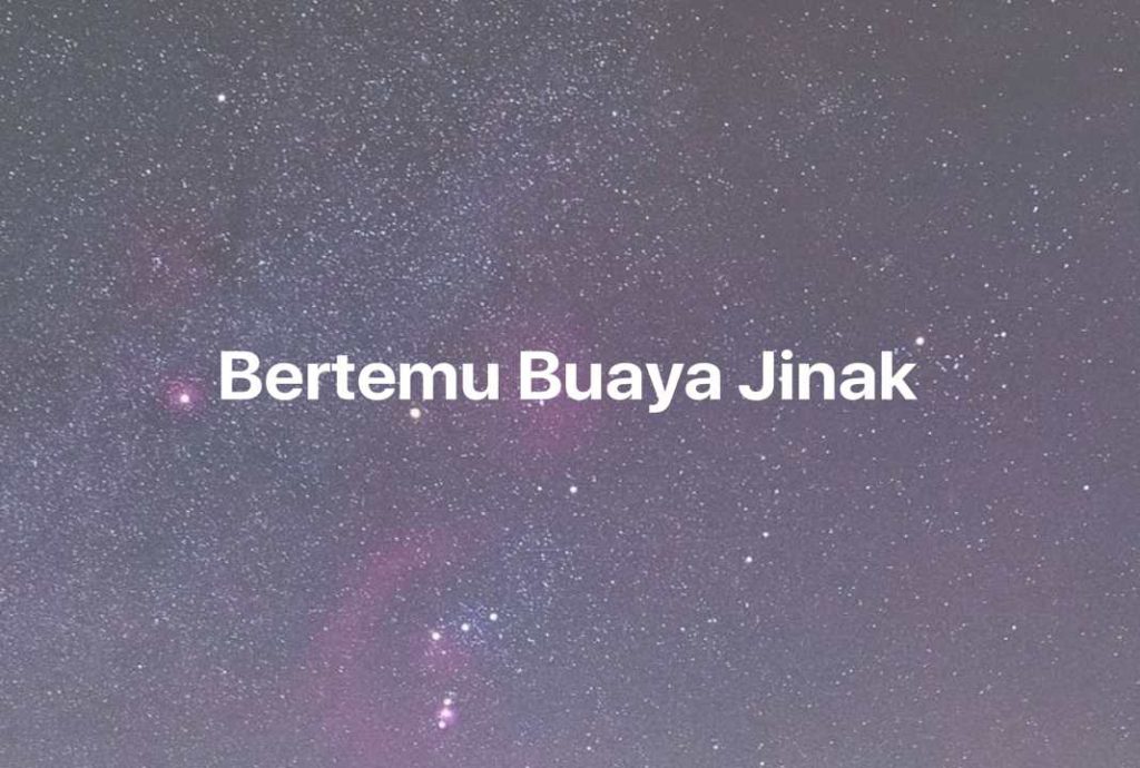 Gambar Mimpi Bertemu Buaya Jinak