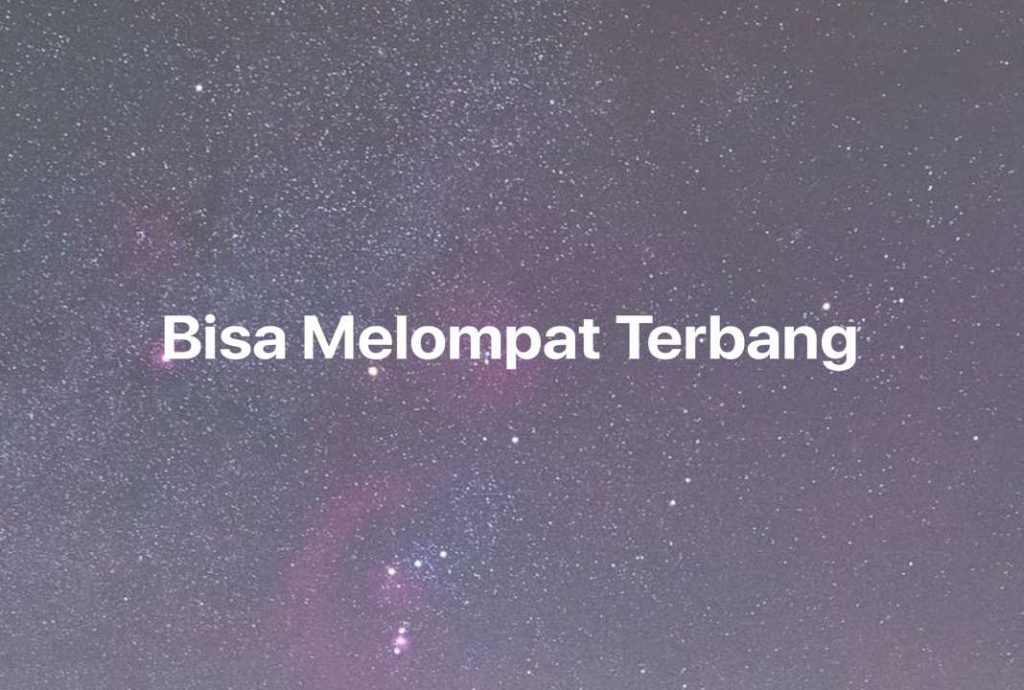 Gambar Mimpi Bisa Melompat Terbang