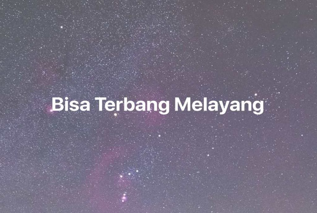 Gambar Mimpi Bisa Terbang Melayang