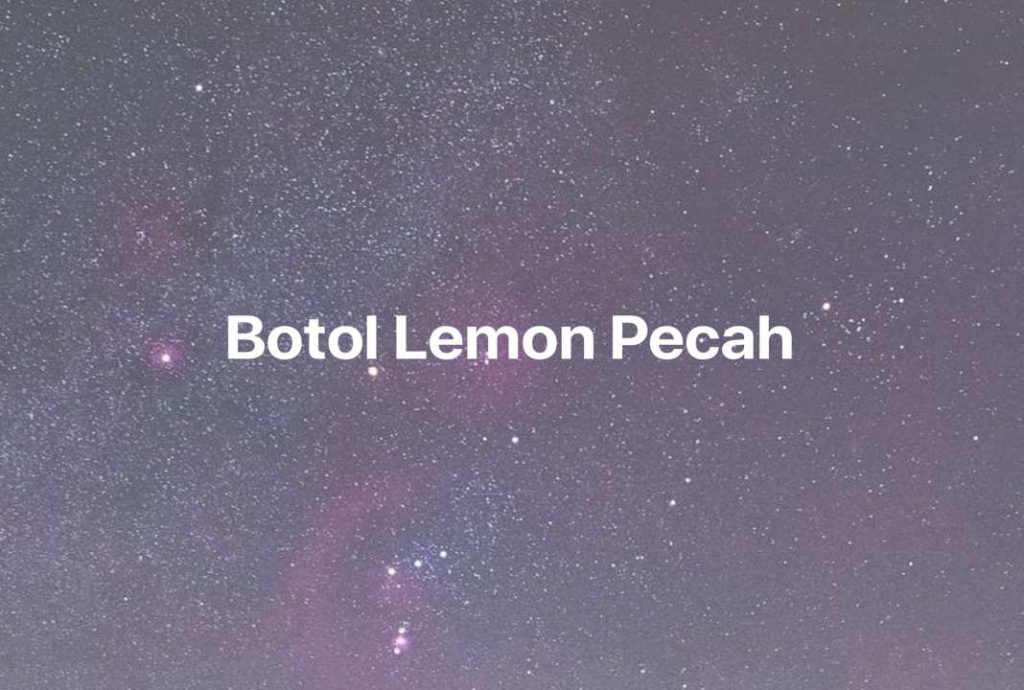 Gambar Mimpi Botol Lemon Pecah