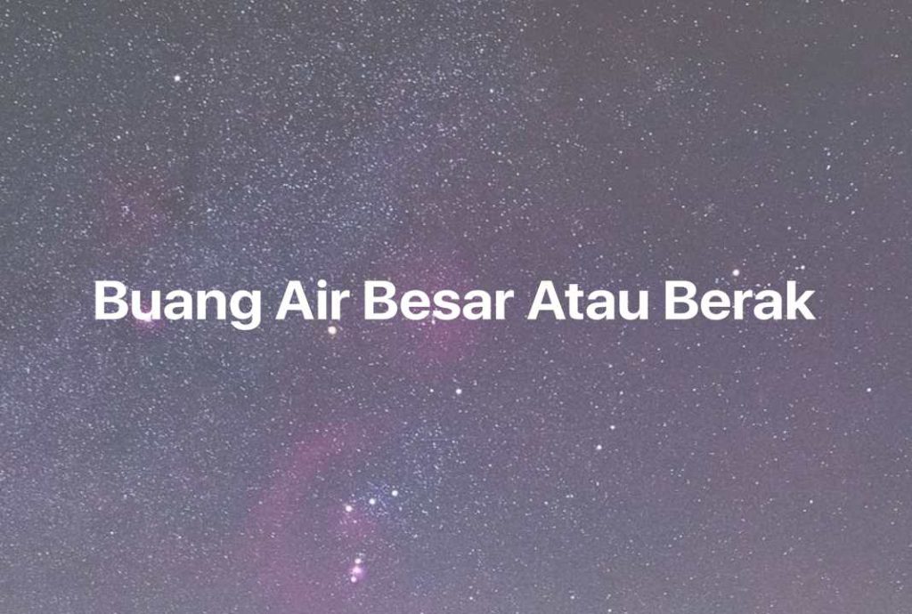 Gambar Mimpi Buang Air Besar Atau Berak