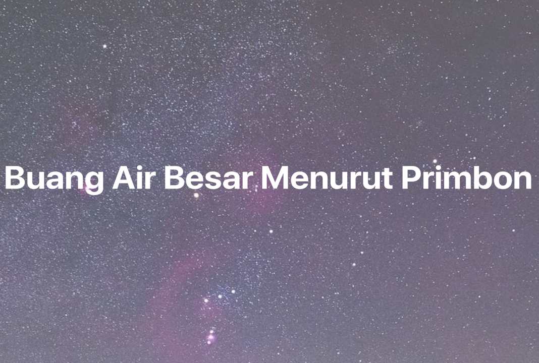 Gambar Mimpi Buang Air Besar Menurut Primbon