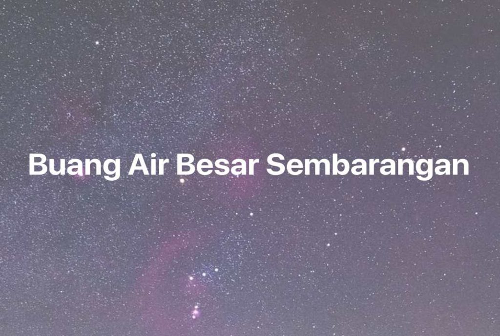 Gambar Mimpi Buang Air Besar Sembarangan