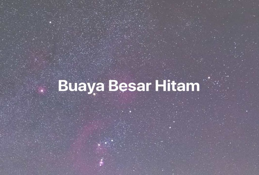 Gambar Mimpi Buaya Besar Hitam