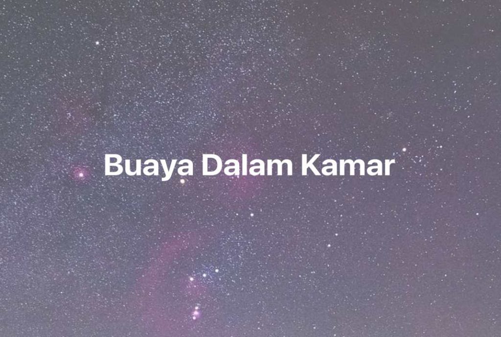 Gambar Mimpi Buaya Dalam Kamar