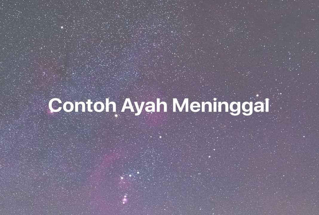 Gambar Mimpi Contoh Ayah Meninggal