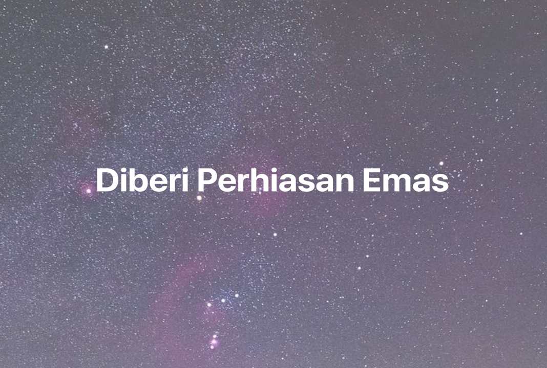 Gambar Mimpi Diberi Perhiasan Emas