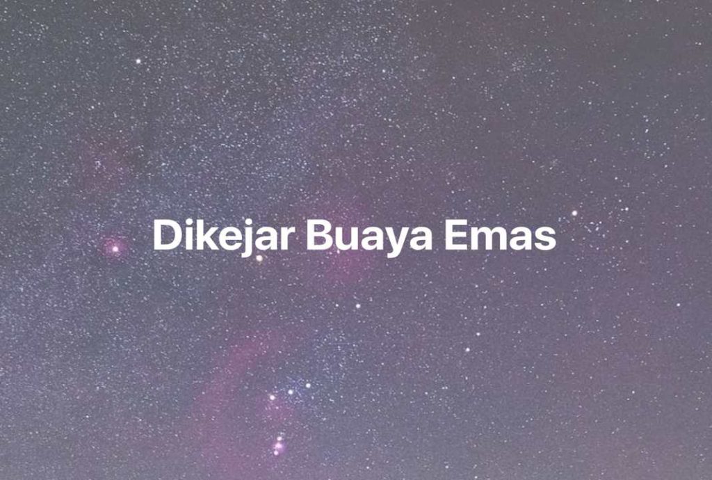 Gambar Mimpi Dikejar Buaya Emas