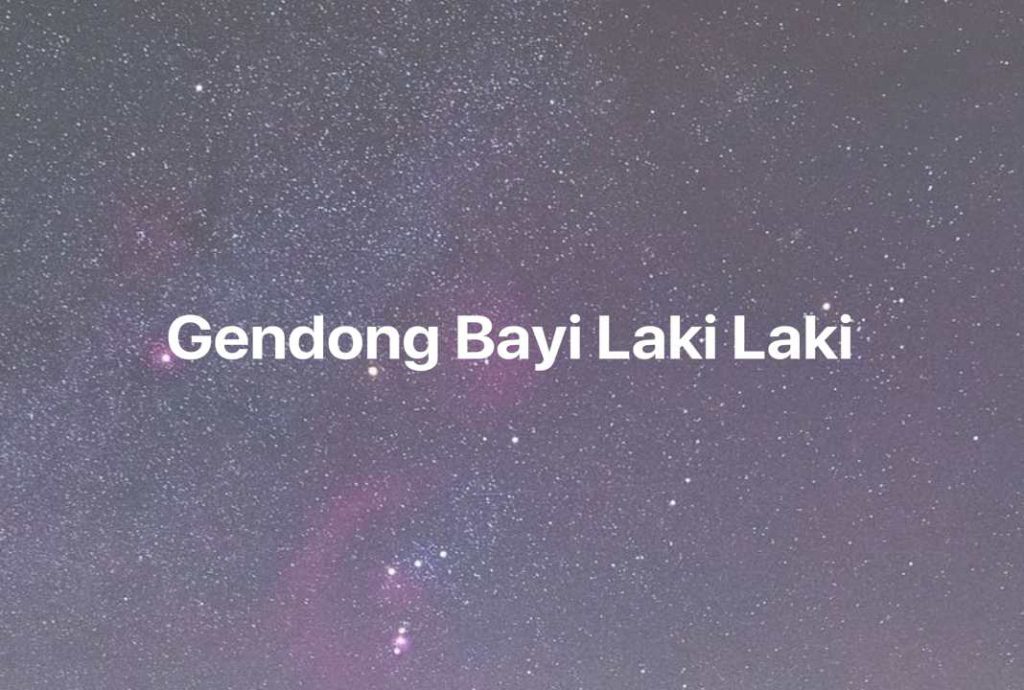 Gambar Mimpi Gendong Bayi Laki Laki