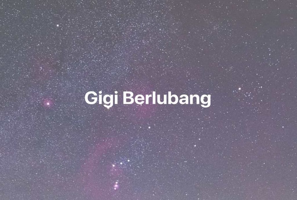 Gambar Mimpi Gigi Berlubang