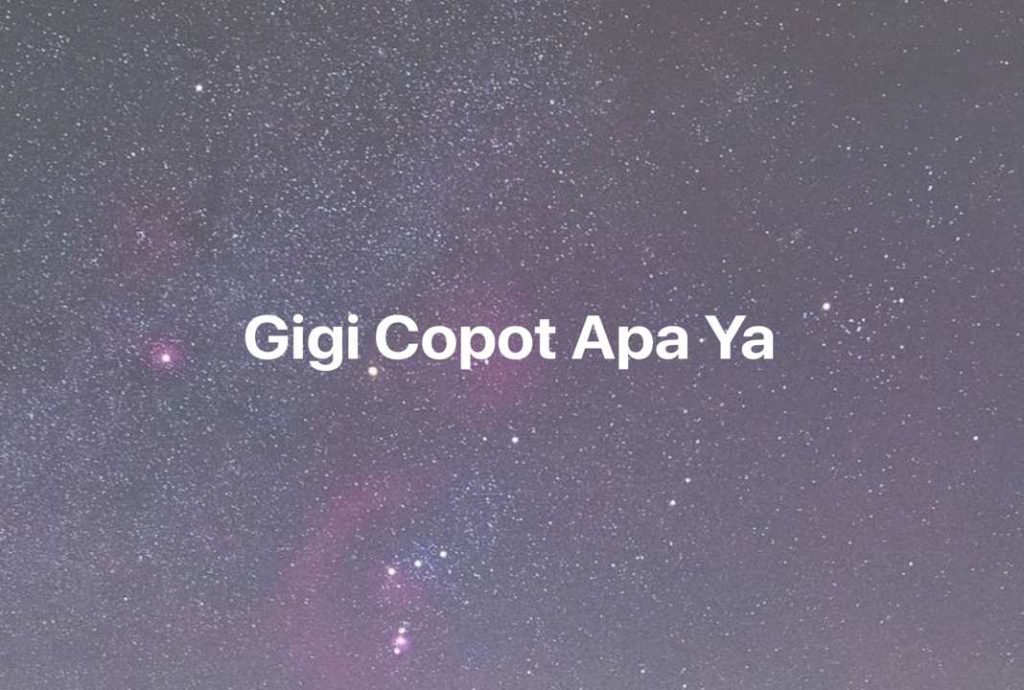 Gambar Mimpi Gigi Copot Apa Ya