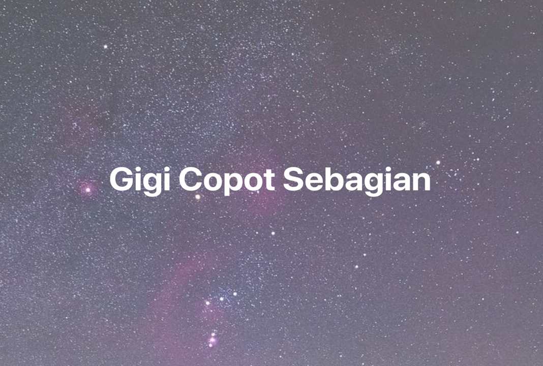 Gambar Mimpi Gigi Copot Sebagian