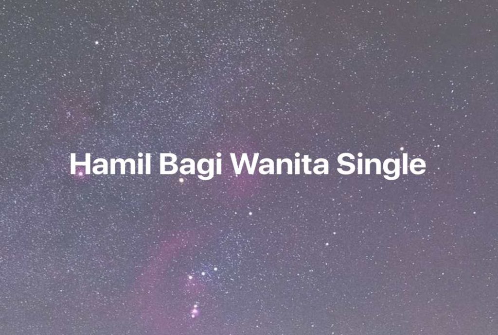 Gambar Mimpi Hamil Bagi Wanita Single