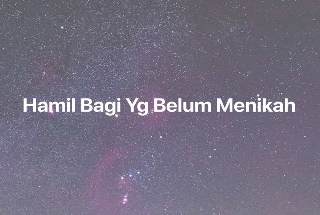 Gambar Mimpi Hamil Bagi Yg Belum Menikah