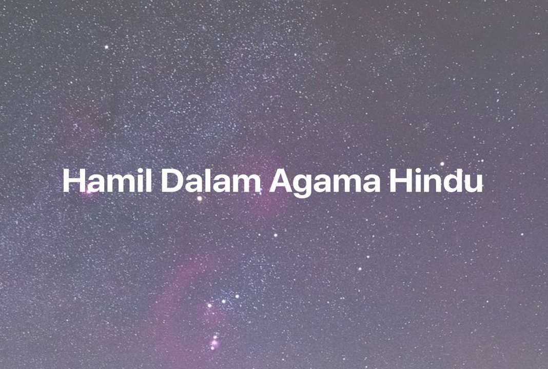 Gambar Mimpi Hamil Dalam Agama Hindu